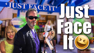 Just Face It!