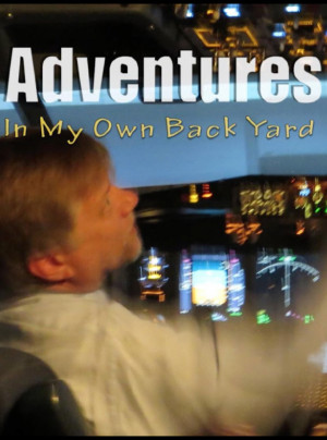 Adventures in My Own Backyard
