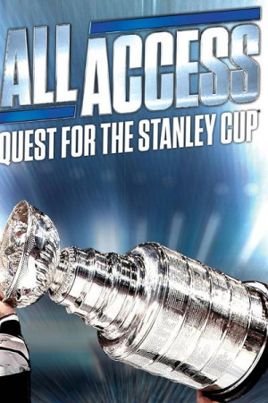 All Access: Quest for the Stanley Cup