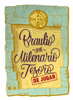 Braulio y el Milenario Tesoro... de Jugar!