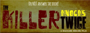 The Killer Knocks Twice