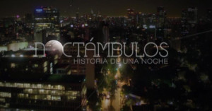 Noctámbulos, historia de una noche