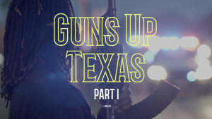 Guns Up Texas