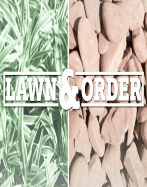 Lawn & Order