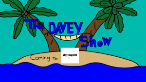 The Davey Show