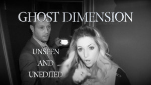 Ghost Dimension: Unseen and Unedited