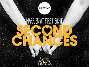 Married at First Sight: Second Chances