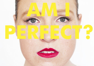 Am I Perfect?