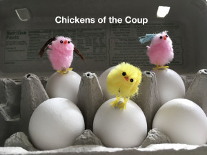 Chickens of the Coup