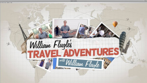 William Flugle's Travel Adventures with William Flugle