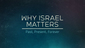 Why Israel Matters