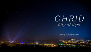 Ohrid: City of Light