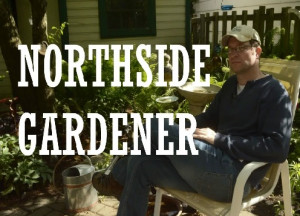 Northside Gardener