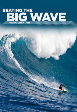 Beating the Big Wave