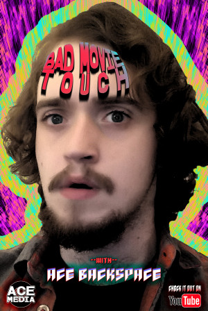 Bad Movie Touch