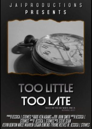 Too Little, Too Late