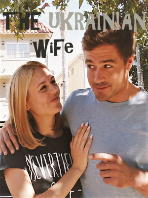 The Ukrainian Wife