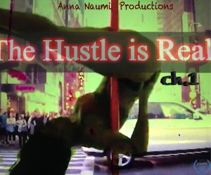 The Hustle is Real