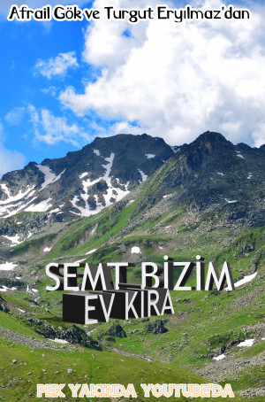 Semt Bizim Ev Kira