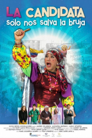 La Candidata: Sólo nos salva la bruja