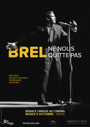 Brel Ne nous quitte pas: 40 ans déjà