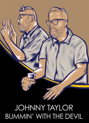 Johnny Taylor: Bummin' with the Devil