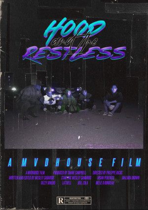 Hood and the Restless