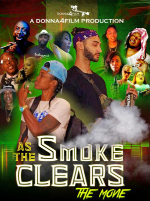 As The Smoke Clears The Movie