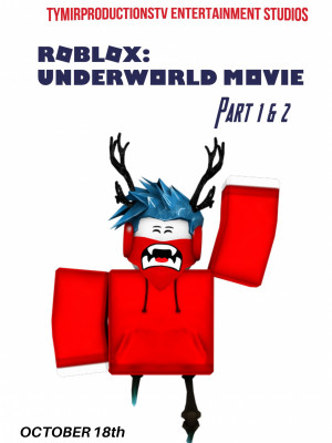 Roblox: Underworld Movie Part 1 & 2