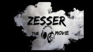 Zesser the movie