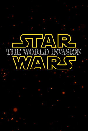 Star Wars: The World Invasion