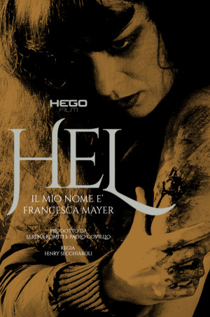 Hel, Il Mio Nome E' Francesca Mayer