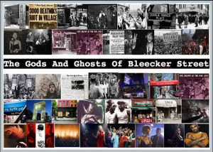 The Gods And Ghosts Of Bleecker Street