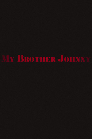 My Brother Johnny