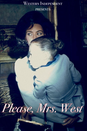 Please, Mrs. West