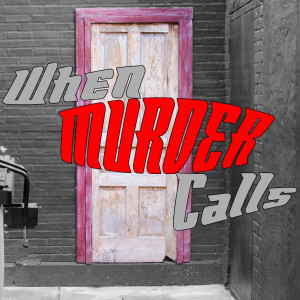 When Murder Calls