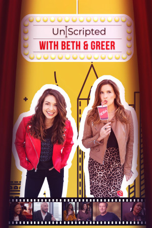 Unscripted with Beth & Greer