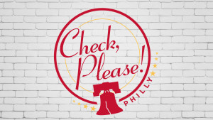 Check, Please! Philly