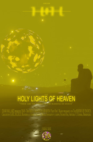 The Holy Lights of Heaven - Part One