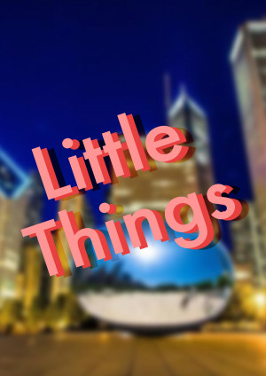 Little Things