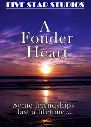 A Fonder Heart