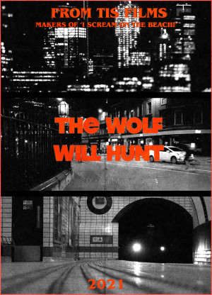 The Wolf Will Hunt