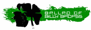 Ballad of Billy Badass