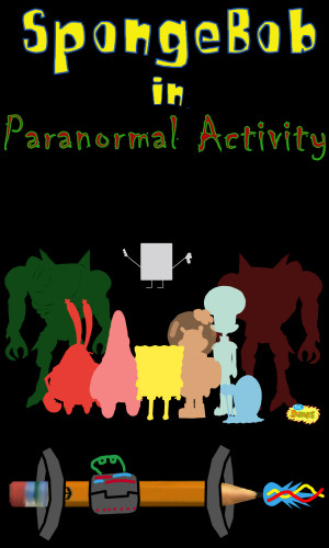 SpongeBob in Paranormal Activity