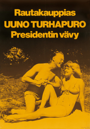 Rautakauppias Uuno Turhapuro, presidentin vävy