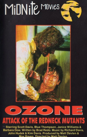 Ozone: The Attack of the Redneck Mutants