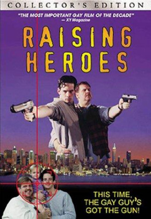 Raising Heroes