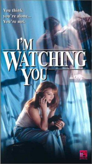 I'm Watching You