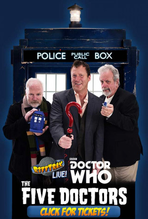 RiffTrax Live: Doctor Who - The Five Doctors