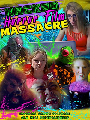 Hacked Horror Film Massacre